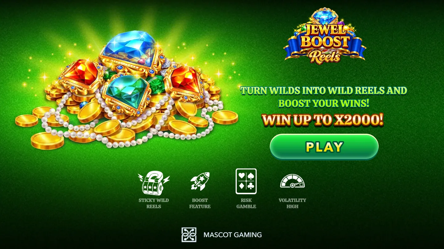 Jewel Boost Reels intro screen listing sticky Wild Reels, the Boost feature and the x2000 maximum win