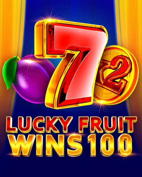 Lucky Fruit Wins 100