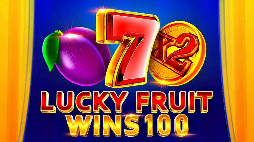 Lucky Fruit Wins 100 title art with the red Seven, a plum and the golden x2 coin